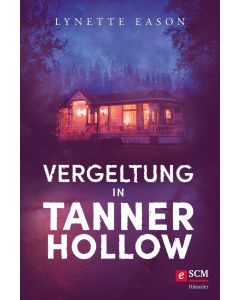 Vergeltung in Tanner Hollow