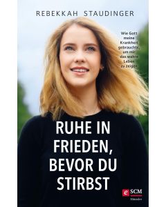 Ruhe in Frieden, bevor du stirbst