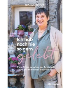 Ich hab noch nie so gern gelebt