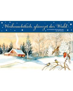 Weihnachtlich glänzet der Wald. Ein Windlicht-Adventskalender mit 24 Türchen