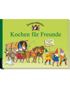 Zwergenstübchen Kochen für Freunde