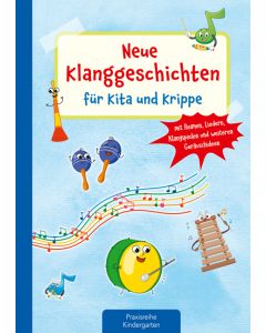 Neue Klanggeschichten für Kita und Krippe
