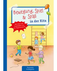 Bewegung, Spiel & Spaß in der Kita