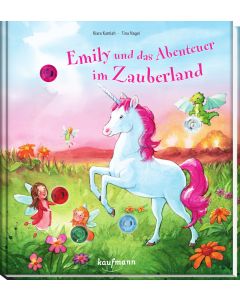 Emily und das Abenteuer im Zauberland