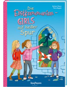 Die Erstkommunion-Girls auf heißer Spur