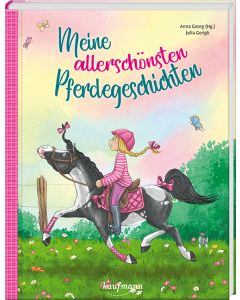 Meine allerschönsten Pferdegeschichten
