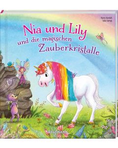 Nia und Lily und die magischen Zauberkristalle