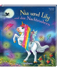 Nia und Lily und das Nachteinhorn