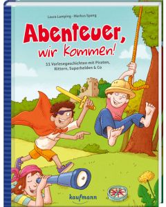 Abenteuer, wir kommen!