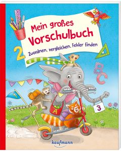 Mein großes Vorschulbuch - Zuordnen, vergleichen, Fehler finden