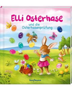 Elli Osterhase und die Osterhasenprüfung