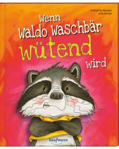 Wenn Waldo Waschbär wütend wird