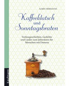 Kaffeeklatsch und Sonntagsbraten