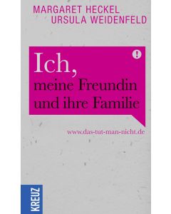 Ich, meine Freundin und ihre Familie