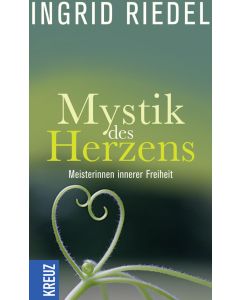 Mystik des Herzens