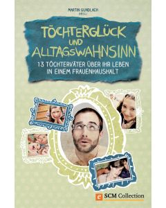 Töchterglück und Alltagswahnsinn