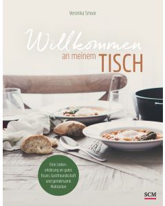 Willkommen an meinem Tisch!