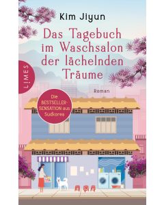 Das Tagebuch im Waschsalon der lächelnden Träume