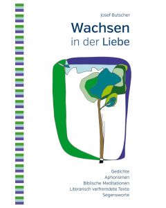 Wachsen in der Liebe