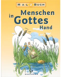 Menschen in Gottes Hand, Malbuch / Menschen in Gottes Hand, Malbuch