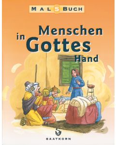 Menschen in Gottes Hand, Malbuch / Menschen in Gottes Hand, Malbuch
