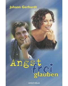 Angstfrei glauben