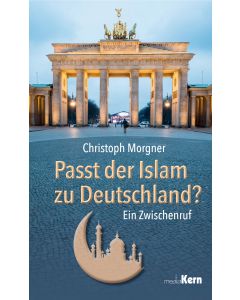 Passt der Islam zu Deutschland?
