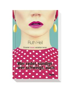 Wer redet, sündigt - wer schweigt, auch