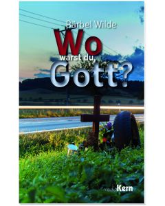 Wo warst du, Gott