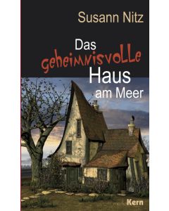 Das geheimnisvolle Haus am Meer