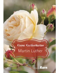 Kleine Kostbarkeiten - Martin Luther