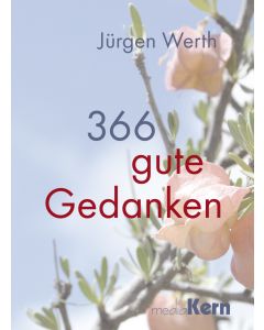 366 guten Gedanken