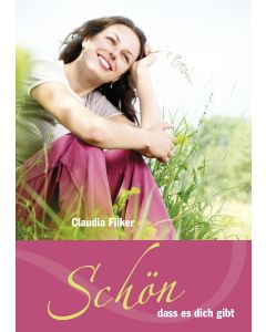 Schön, dass es dich gibt