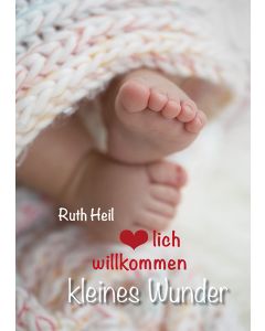 Herzlich willkommen, kleines Wunder