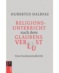 Religionsunterricht nach dem Glaubensverlust