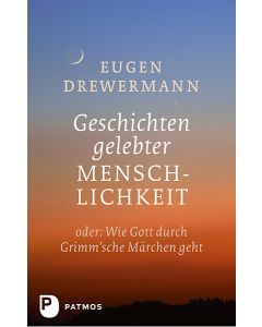 Geschichten gelebter Menschlichkeit