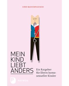 Mein Kind liebt anders