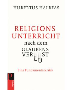 Religionsunterricht nach dem Glaubensverlust