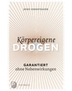 Körpereigene Drogen