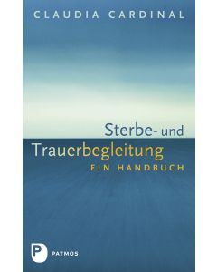 Sterbe- und Trauerbegleitung