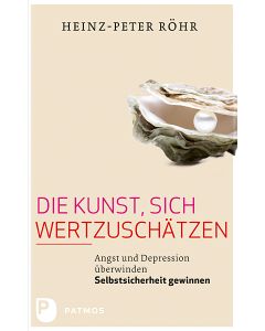 Die Kunst, sich wertzuschätzen