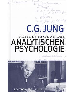 Kleines Lexikon der Analystischen Psychologie