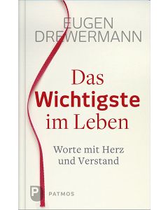 Das Wichtigste im Leben