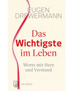 Das Wichtigste im Leben