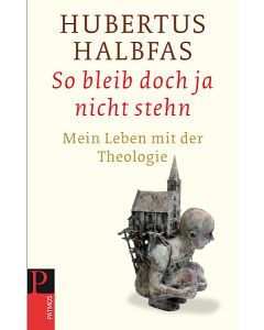 So bleib doch ja nicht stehn