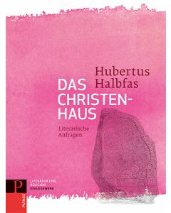 Literatur und Religion: Ein Lesewerk / Das Christenhaus