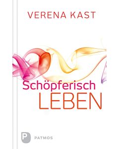 Schöpferisch leben