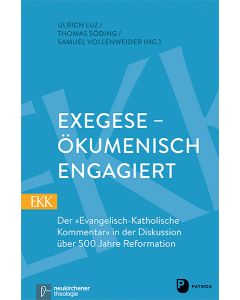 Exegese - ökumenisch engagiert