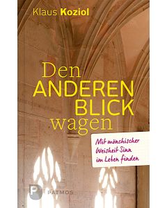 Den anderen Blick wagen