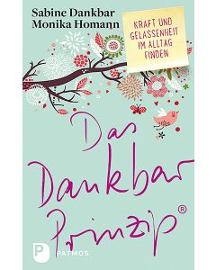 Das Dankbar-Prinzip